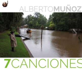 Alberto Muñoz - 7 Canciones