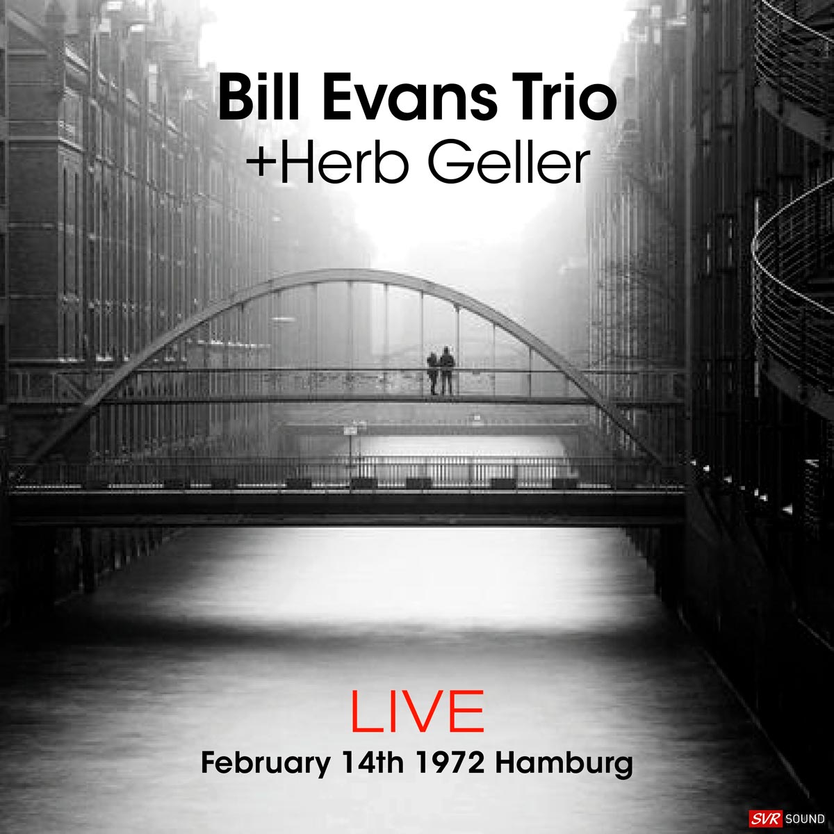 Bill Evans Trio +Herb Geller - Live February 14th. 1972 Hamburg
