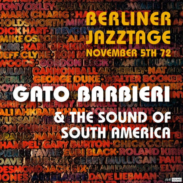 Gato Barbieri | Berliner Jazztage, November 5th1972